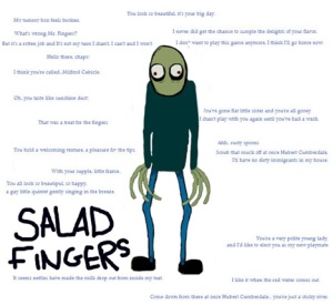 Salad fingers